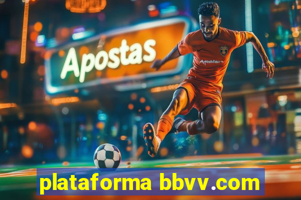 plataforma bbvv.com